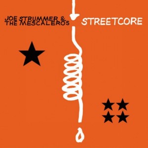 Joe Strummer & The Mescaleros - Streetcore - Front